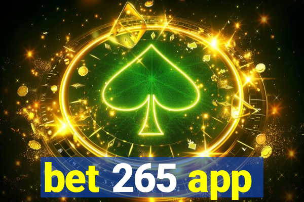 bet 265 app